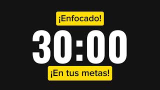 Cronómetro de 30 minutos para TUS METAS [upl. by Akihsal]