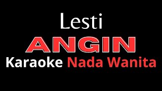 Lesti Angin Karaoke  nada Wanita [upl. by Lasky913]