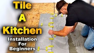 How To Tile A Kitchen Floor [upl. by Korwin]