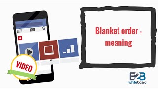 Blanket order  meaning [upl. by Siana906]