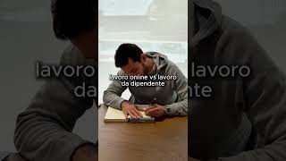 Lavoro online vs lavoro da dipendente [upl. by Lombardo145]