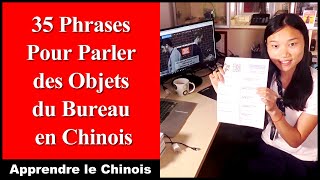 35 Phrases Pour Parler des Objets du Bureau en Chinois  Apprendre le Chinois [upl. by Nirej260]