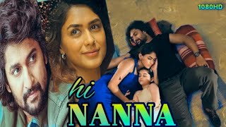 hi papa Full Movie in Hindi dubbed  Nani  Mrunal Thakur kiara khanna HD Fact amp Reviews [upl. by Mable]