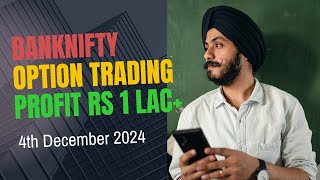 LIVE BANKNIFTY OPTION TRADING  SCALPING  4th DEC 2024  LOGICAL MINDSET [upl. by Meagher]