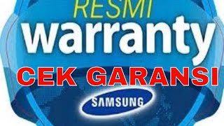 Cara Cek Garansi Resmi Samsung Indonesia Tanpa lihat Handphone [upl. by Pierre182]