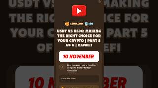 USDT VS USDC MAKING THE RIGHT CHOICE FOR YOUR CRYPTO  PART 5 OF 6  MEMEFI memefi code [upl. by Bergh632]