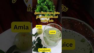 Amla Curry leave juice for glowing skin and Healthy hair [upl. by Addi]