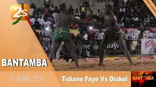 Combat TIDIANE FAYE Vs DIOKEL du 05 Avril 2017 [upl. by Lavinia]