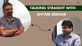 Talking Straight With Shyam Sekhar EPISODE5  Shyam Sekhar  ITHOUGHTWEALTH [upl. by Romina]