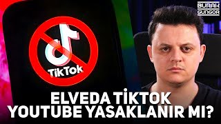 Elveda TikTok  YouTube Yasaklanır mı 🚫 [upl. by Ellery]