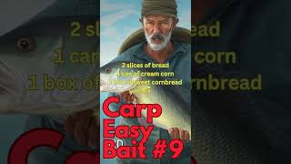 Carp Bait  9 [upl. by Ezechiel]