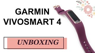 Garmin Vivosmart 4 Unboxing HD 0100199521 [upl. by Atiniuq]