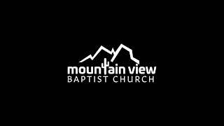 Worship at Mountain View Baptist Church [upl. by Aremmat]