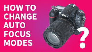 How to change AF modes  Nikon D7000 [upl. by Yknip]