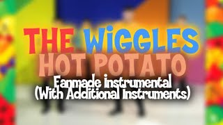 The Wiggles Hot Potato Instrumental With Additional Lyrics [upl. by Seline278]