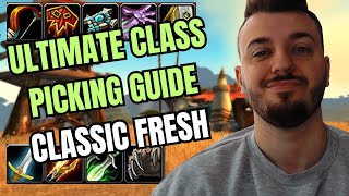 ULTIMATE CLASS PICKING GUIDE CLASSIC WOW FRESH [upl. by Lubba]