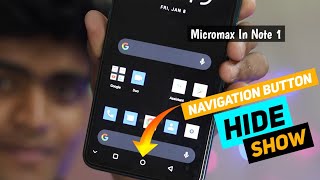 How To Hide And Show Navigation Bar  Back Button Settings  Back Button Not Show Micromax In Note 1 [upl. by Merline]