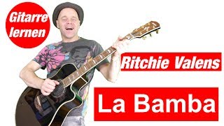 La Bamba Ritchie Valens Gitarre lernen Einsteiger [upl. by Nrubliw]