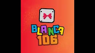 SIGAN A BLANCA 106 en TWITCH Blanca106 [upl. by Todhunter390]