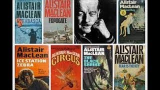 ALISTAIR MACLEAN DID THE MASTER STORYTELLER ENJOY WRITING FIND OUT alistairmaclean [upl. by Bianka]