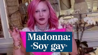 Madonna quotSoy gayquot [upl. by Piderit]