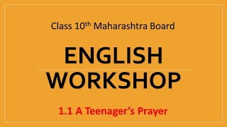 Class 10th  A Teenagers Prayer  ENGLISH WORKSHOP  Learn From Home [upl. by Ansley]