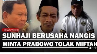 HISTERIS SUNHAJI MINTA PRABOWO TLK UNDUR DIRI GUS MIFTAH [upl. by Anella110]