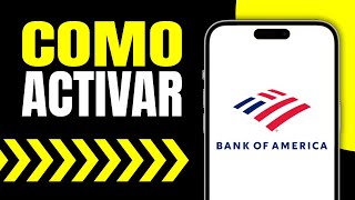 Como Activar Tarjeta de Credito Bank of America Paso a Paso [upl. by Ardnac964]