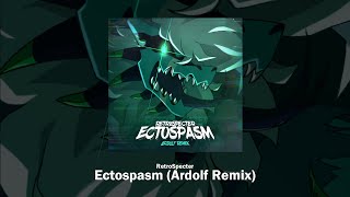 Unofficial Remix RetroSpecter  Ectospasm Ardolf Remix [upl. by Ominorej]