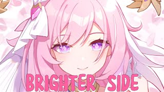 Nightcore  Brighter Side Lyrics [upl. by Hamfurd803]