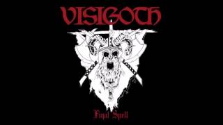 Visigoth  Final Spell EP [upl. by Eizzil]