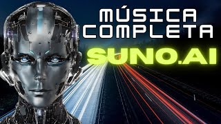 Como fazer música COMPLETA com Inteligência Artificial SUNOAI [upl. by Amaras913]