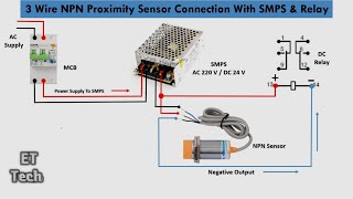 Three wire NPN Proximity Sensor Connection  NPN Sensor Connection With SMPS amp Relay [upl. by Lihcox]