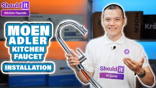 How to Install Moen Adler Kitchen Faucet  Shouldit Kitchen Faucet Series [upl. by Hoy]