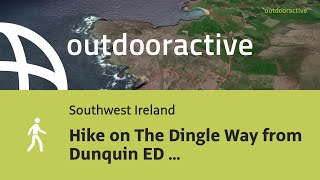 hike in Southwest Ireland Hike on The Dingle Way from Dunquin ED Dunquin [upl. by Slavin]