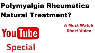 Polymyalgia Rheumatica Natural Treatment Reduces Polymyalgia Rheumatica Symptoms FAST PMR Relief [upl. by Yekram]