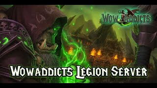 🔴 ¿Mythic Plus o  Wowaddicts Legion Server [upl. by Ecnerewal]