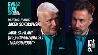 JAKIE SĄ FILARY NIEPRAWORZĄDNOŚCI „TRANSNARODU”  GWIAZDOWSKI MÓWI INTERII [upl. by Crystal]