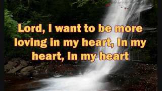 Lord I Want To Be A Christian with lyrics [upl. by O'Grady]