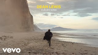 Dean Lewis  Clélias Song Official Audio [upl. by Ennaylime578]