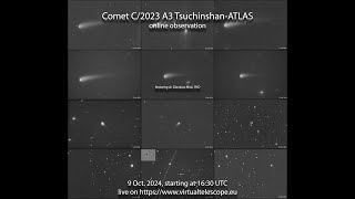 Comet C2023 A3 TsuchinshanATLAS at maximum brightness online observation – 9 Oct 2024 [upl. by Hsetim]