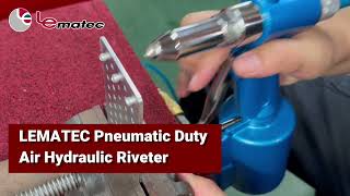 LEMATEC Pneumatic Duty Air Hydraulic Riveter Precision Riveting with Power [upl. by Esom]