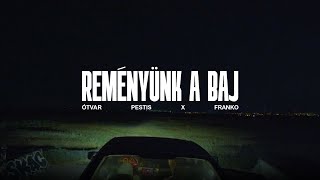 Ótvar Pestis FRANKO SilkSilver  REMÉNYÜNK A BAJ Official Music Video [upl. by Seaver416]