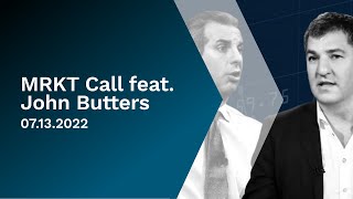 John Butters Joins MRKT Call  07132023 [upl. by Lyrad]