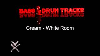 Cream  White Room  Bass And Drums Tracks [upl. by Phare]