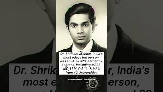 Indias Most Educated Person🇮🇳 Dr Shrikant Jichkar💪🔥 shorts viralstatusindiaeducationshrikant [upl. by Brecher]