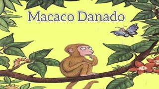 Macaco Danado [upl. by Oiligriv]