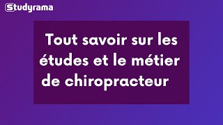 Tout savoir sur les études et le métier de chiropracteur [upl. by Ignatz613]