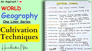 CULTIVATION TECHNIQUES  Lec47  World geography  One Liners Topic Wise  An Aspirant [upl. by Rihsab]