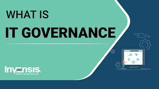 What is IT Governance  IT Governance  Invensis Learning [upl. by Nashner]